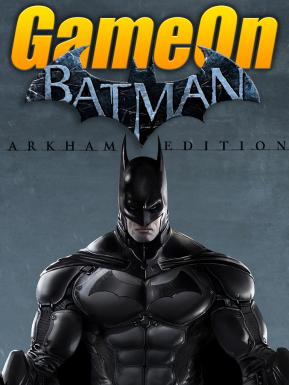Batman: Arkham Edition